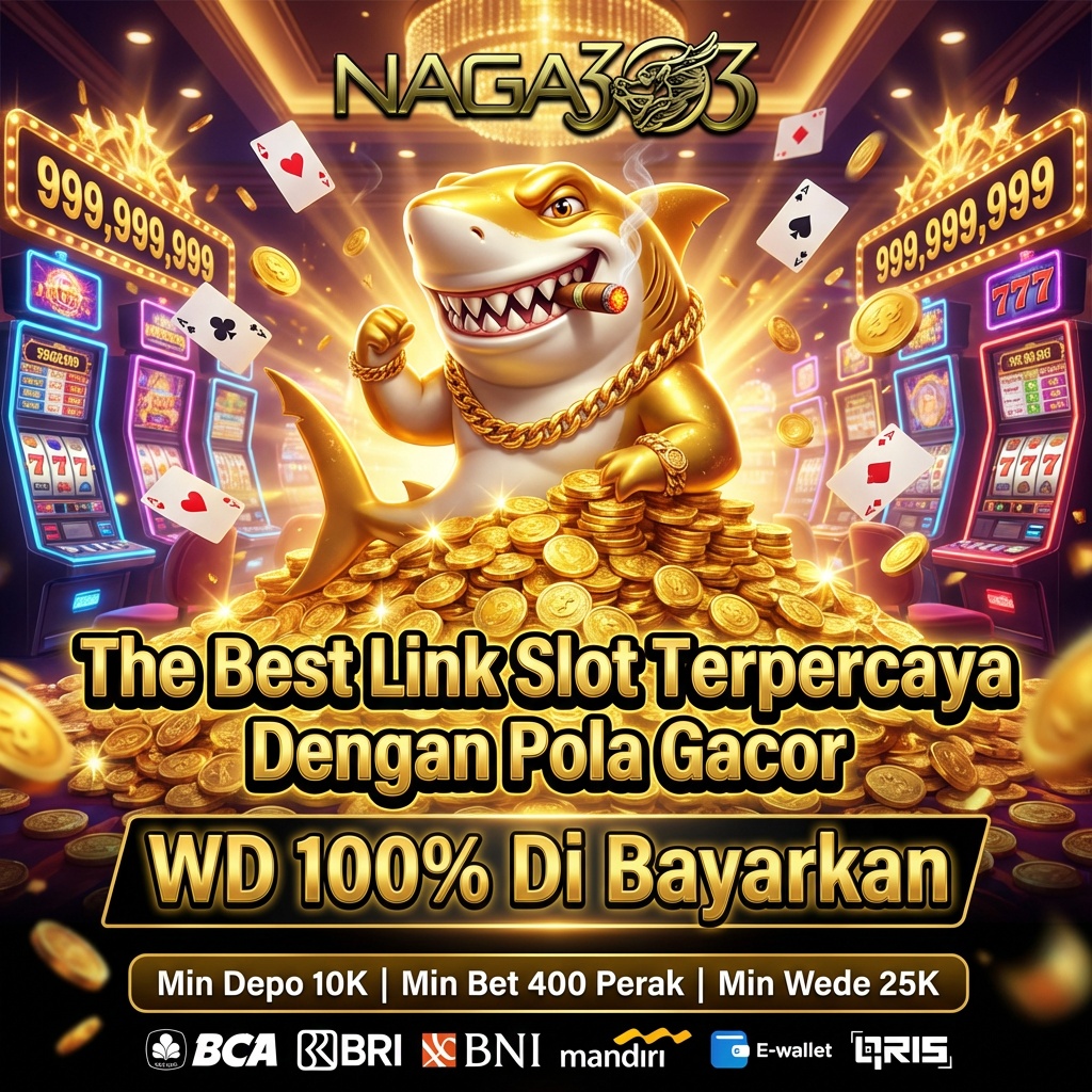 Naga303 𖤝 Situs Slot Online Bonus Cashback Mudah Menang
